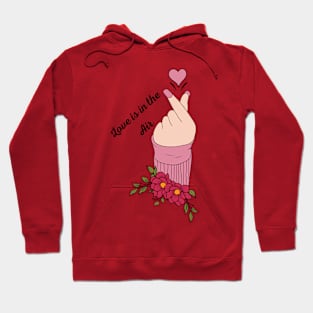 Love is in the air Hoodie